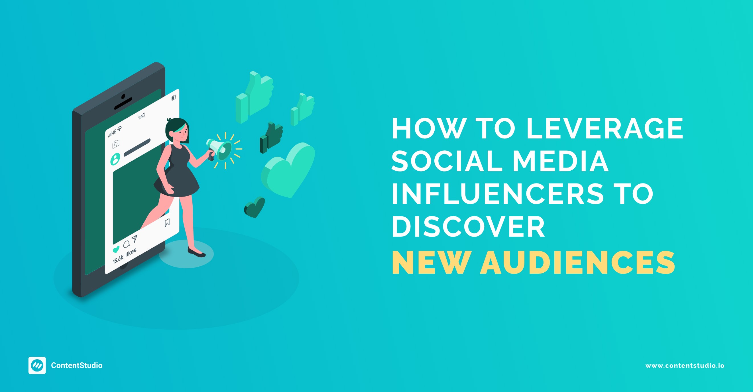 How to Leverage Social Media Influencers to Discover New Audiences