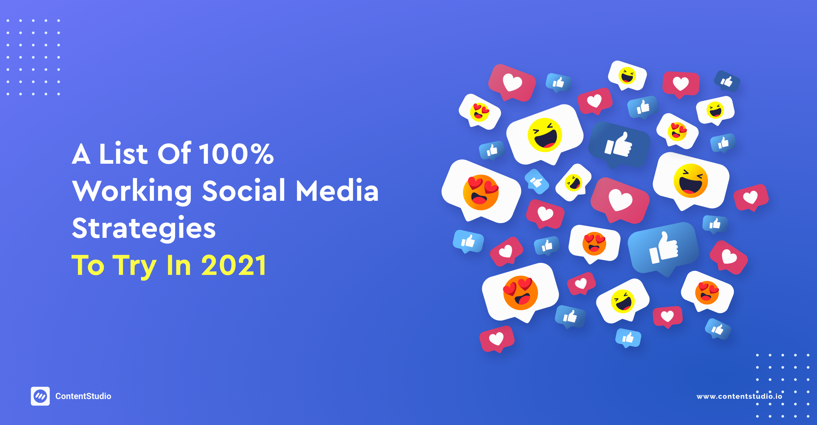 A List of 100% Working Social Media Strategies (to Try in 2021)