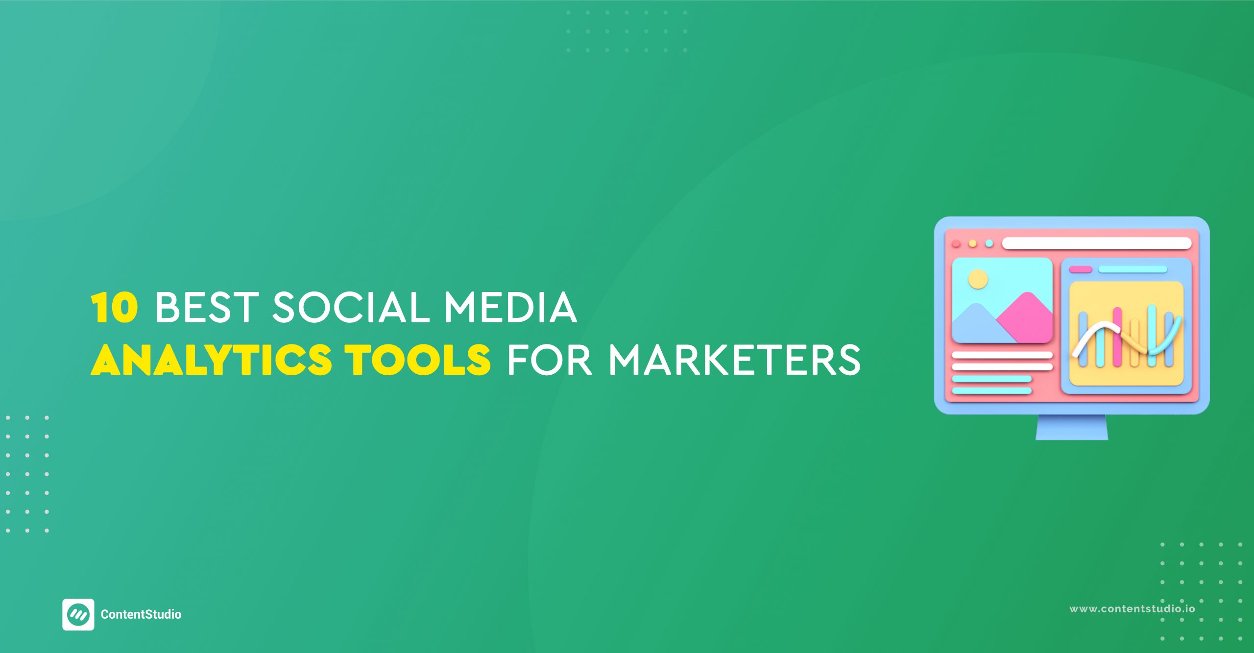 10 Best Social Media Analytics Tools for Marketers